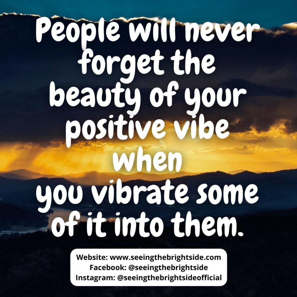Positive Vibes Quotes