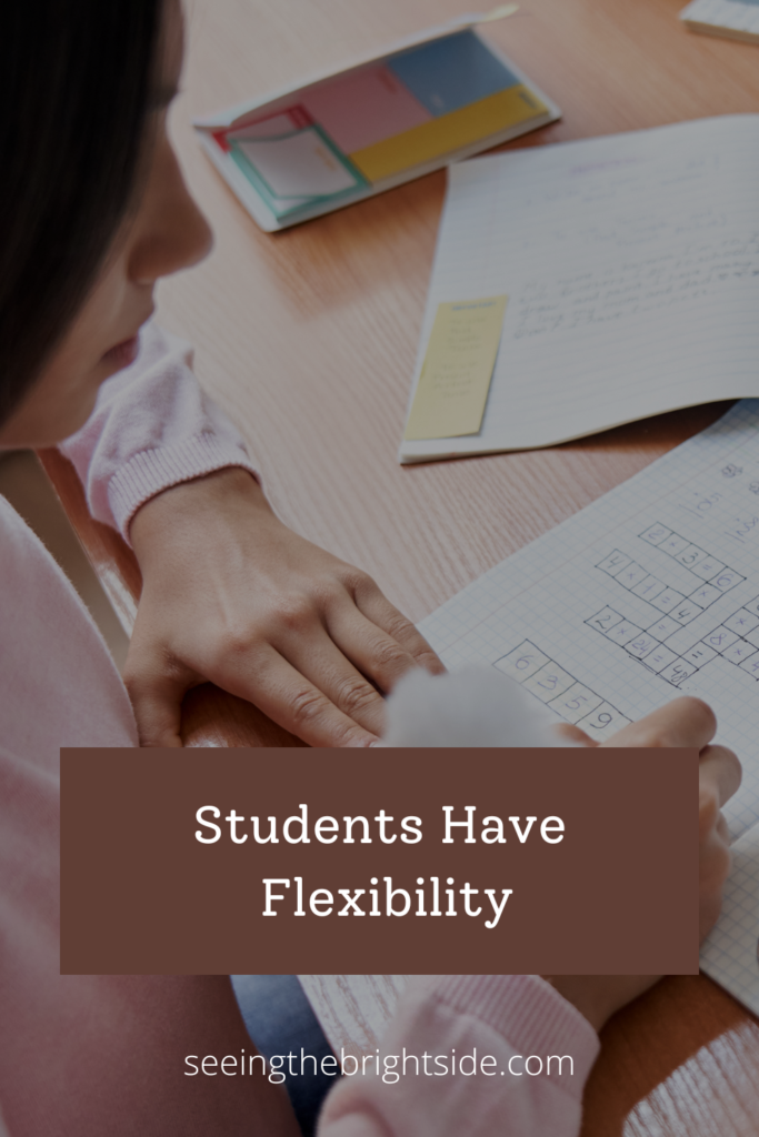 Students Have Flexibility