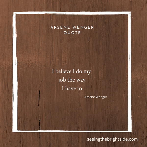 Arsène Wenger Quotes