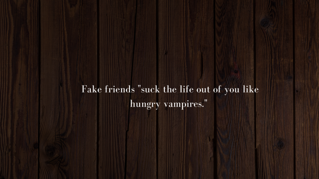 Quotes about Fake Friends